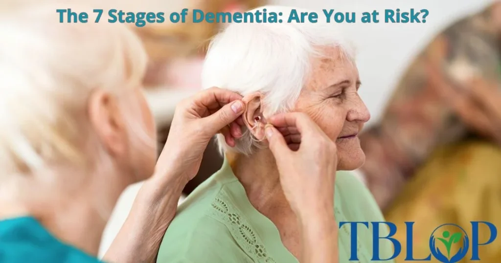 The 7 Stages of Dementia: Are You at Risk?